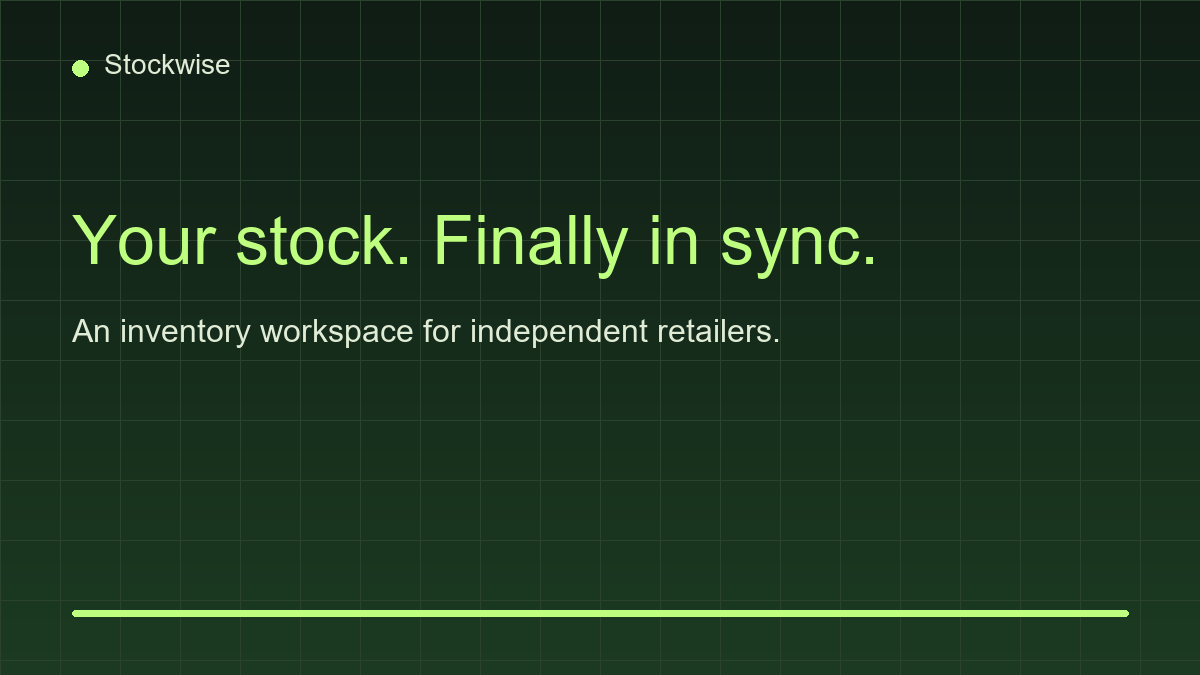 Stockwise example launch graphic: Your stock. Finally in sync.